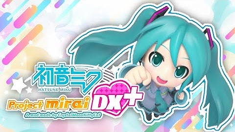 Hatsune Miku: Project Mirai DX+ Version 1.3 Mod Songs Trailer