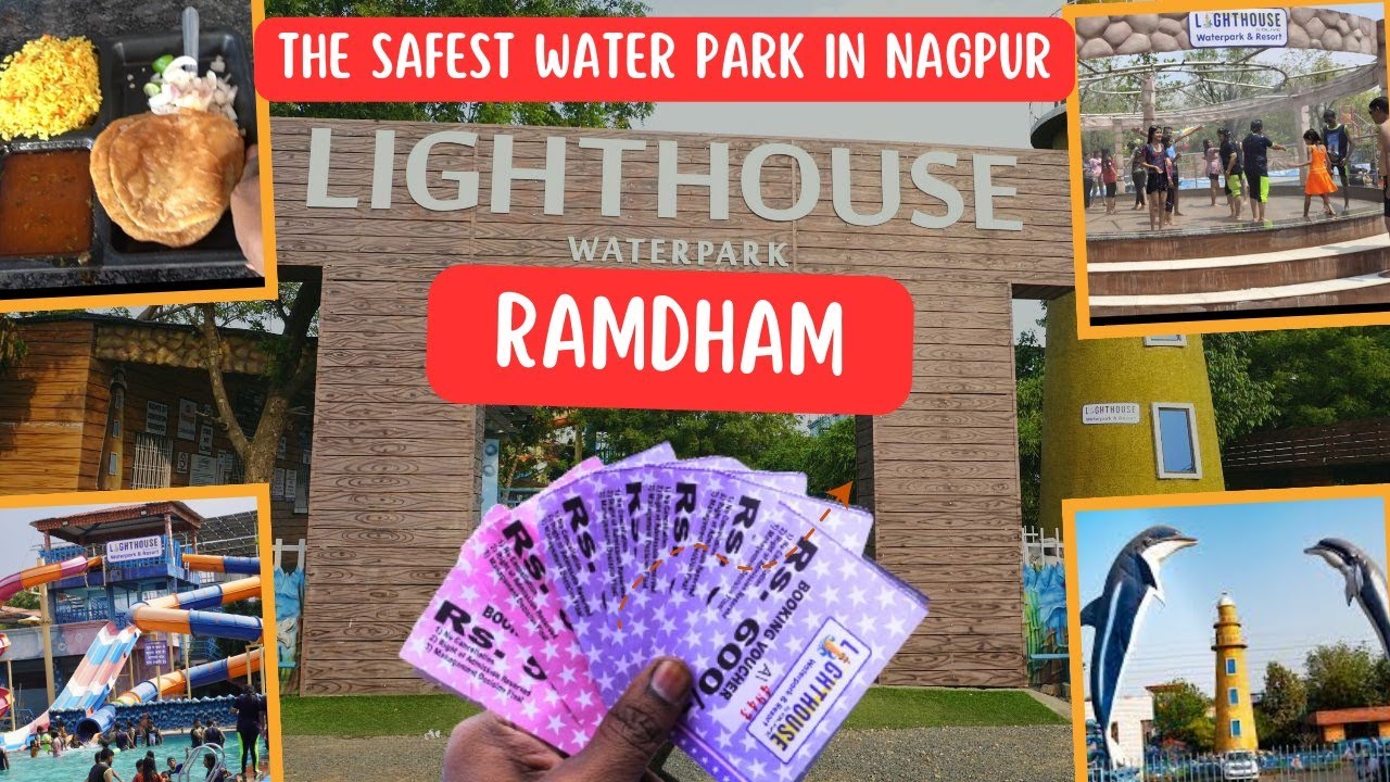 Light House Water Park & Resort / Near Mansar Ramtek Ramdham / Ramdham
