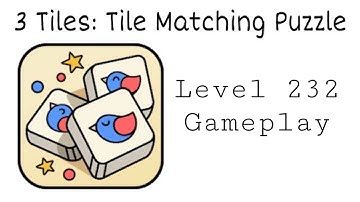 3 Tiles: Tile Connect and Match Block Puzzle Level 232 Gameplay