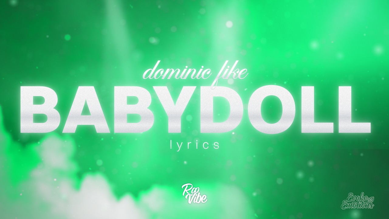 Dominic Fike - BABYDOLL — lyric video