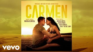 Nicholas Britell - Jamais Carmen ne cèdera | Carmen (Original Motion Picture Soundtrack)
