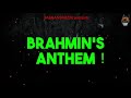 BRAHMIN'S  ANTHEM | Full Song | Punjabisongs2021 | jashan Muzik | Mp3 Song