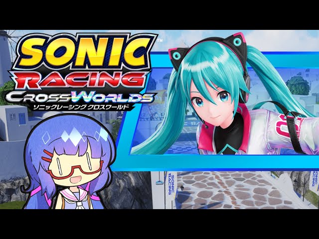 Sonic Racing Cross Worlds] Part 1 [VOICEROID Playthrough