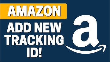 How To Add New Tracking ID In Amazon Affiliate