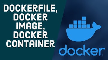 Differences between a Dockerfile, Docker Image and Docker Container | How Docker Works?