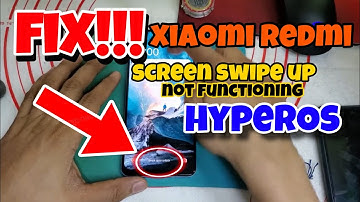 Xiaomi Redmi Phone Fix swipe up not Functioning Android 14 HyperOS