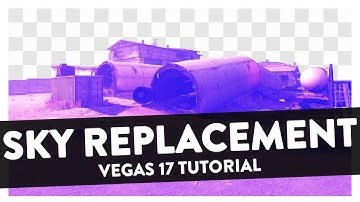How to Change Sky Colour (Sky Replacement Image / Footage) -  Vegas Pro 17 Tutorial