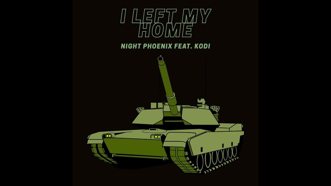 I Left My Home (Army Cadence) - Feat. Kodi I Left My Home (Army Cadence) - Feat. Kodi
