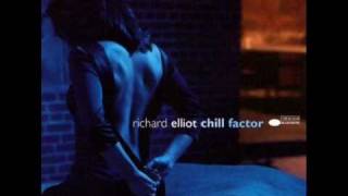 Video thumbnail of "Richard Elliot - This Could Be Real"