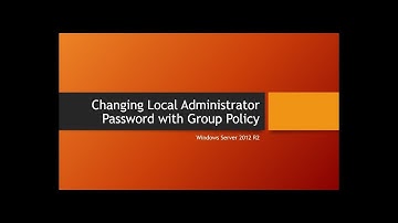 GPO for Creating Local Administrator Password for Client Computers