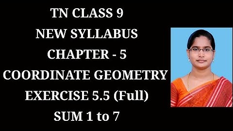 9th Maths Ch-5 Coordinate Geometry | Ex-5.5 (1 to 7 sums) | Samacheer One plus One channel