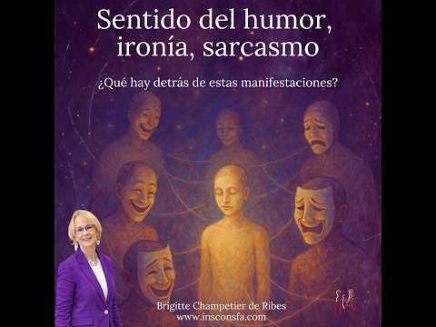 Sentido del humor, ironía, sarcasmo | Taller Online 2026 | Brigitte Champetier de Ribes