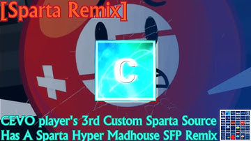 [Sparta Remix] CEVO player