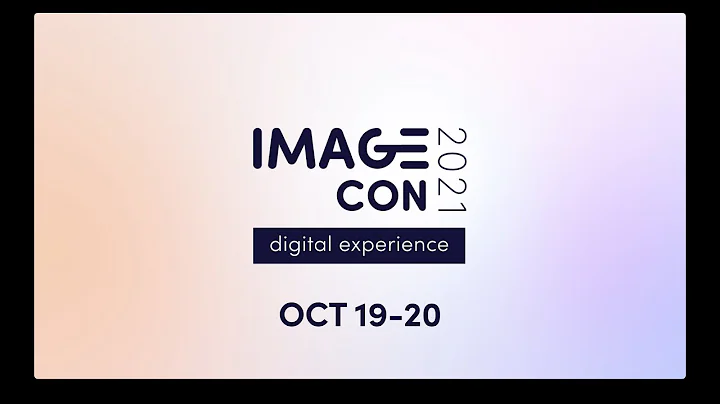 ImageCon 2021 Sizzle - DayDayNews