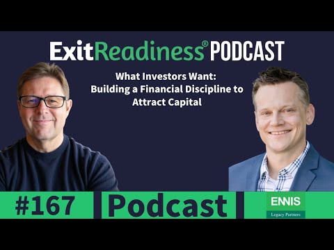 What Investors Want: Building a Financial Discipline to Attract Capital