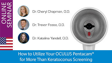 How to Utilize Your OCULUS Pentacam® for More Than Keratoconus Screening