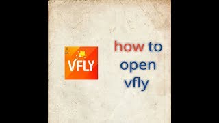 How to open vfly screenshot 2