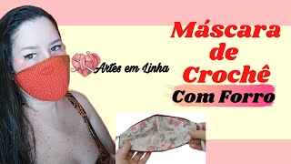 Máscara de Crochê - Com Forro @ArtesemLinha