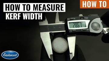 How to Measure and Compensate for Kerf Width When CNC Plasma Cutting - Eastwood