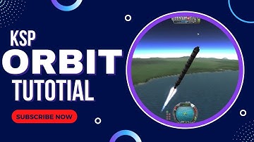 How to get into orbit in ksp! (beginners guide)