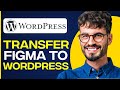 How To Transfer Figma To WordPress