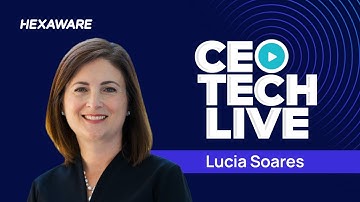 CEO Tech Live | Episode 6 – Lucia Soares, CIO and Head of Transformation at The Carlyle Group