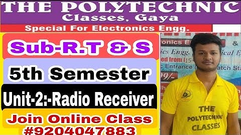Lec-02//Unit-02:-Features of Radio 📻 Receiver || Radio Telecommunication || 5th Sem. || By-Anand Sir