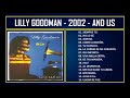 Lilly goodman  2002  and us