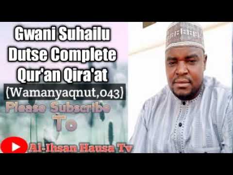 Gwani Suhailu Dutse 043 Wamanyaqnut