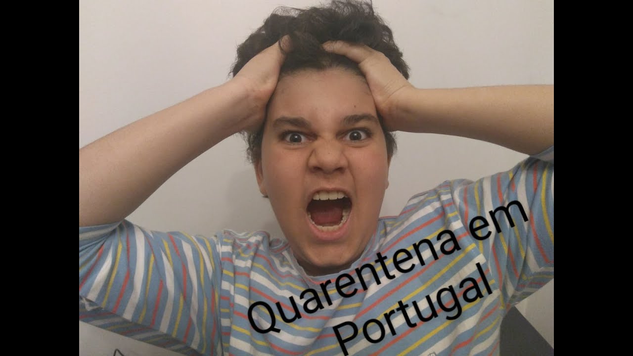 A quarentena em Portugal - YouTube