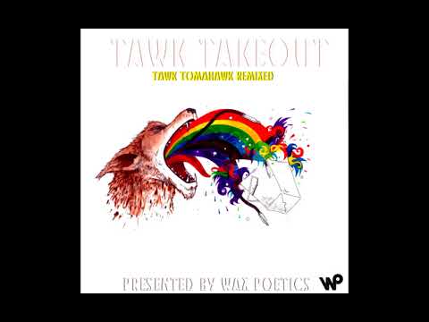 Hiatus Kaiyote - Tawk Takeout (Tawk Tomahawk Remixed)