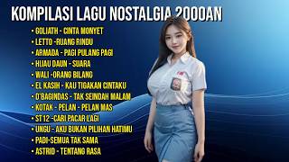 KOMPILASI LAGU NOSTALGIA 2000an Goliath | Letto | Wali | St12 | Ungu