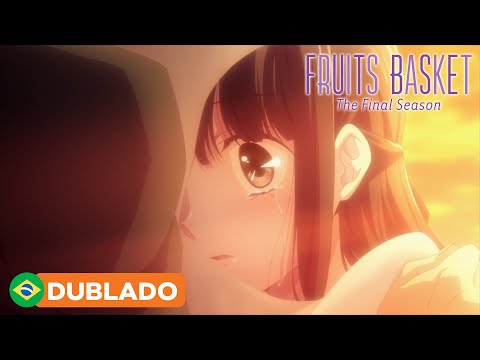 Fruits Basket: The Final': Data de estreia é divulgada e Funimation  confirma exibição dublada no Brasil (AT)