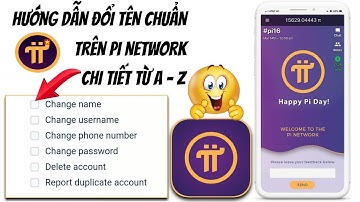 Cách Sửa tên Trong PI Network chính xác nhất