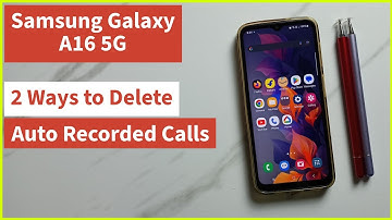 2 Ways to Delete Auto Recorded Calls on Samsung Galaxy A16 5G | Easy Methods