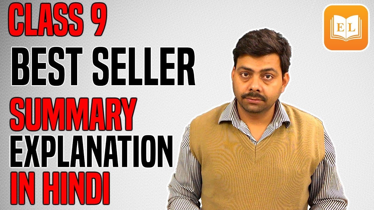 Best Seller By O.Henry | Summary Explanation in Hindi Class 9