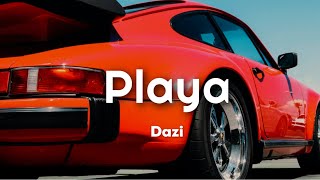 Dazi - Playa  🔥(Unofficial Mv)🔥