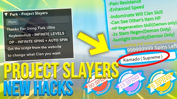[NEW] ROBLOX Project Slayers Hack Script GUI : Infinite Spins, Get Any Clan!