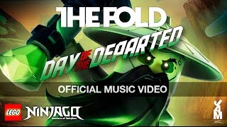 Video thumbnail of "LEGO NINJAGO | The Fold | Day Of The Departed (Official Music Video)"