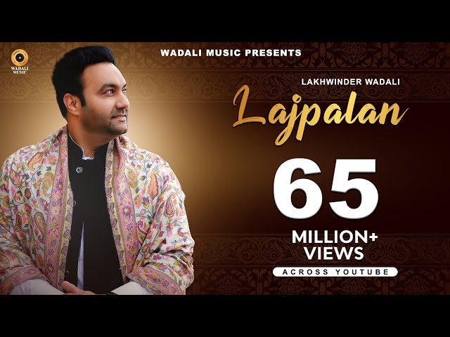 Lajpalan | Lakhwinder Wadali | Wadali Music | Latest Song | Audio | Traditional class=