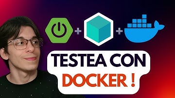 Testcontainers en JAVA con SPRING BOOT: Tests de Integración FÁCILES con Docker