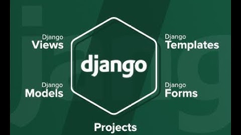 مقدمه ای بر جنگو django