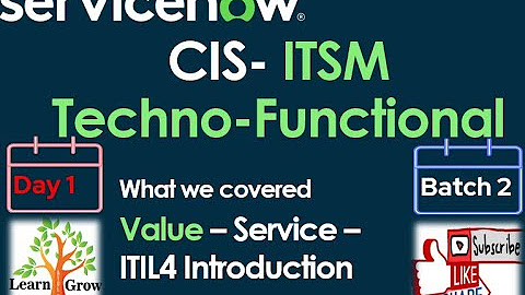 CIS ITSM Batch2 | Techno - Functional