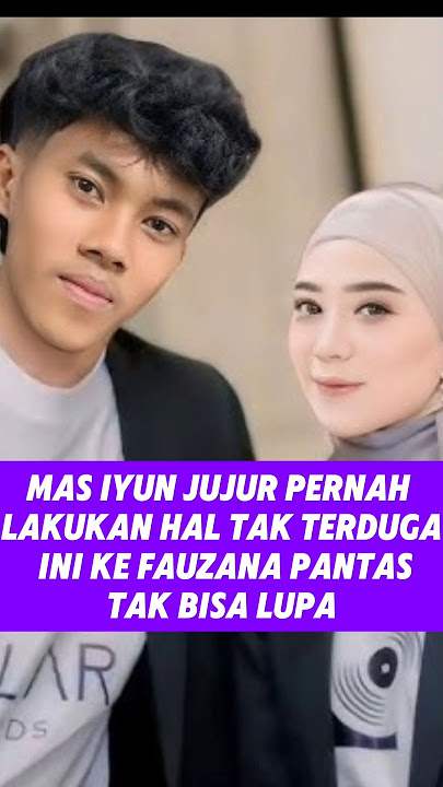 Penyesalan mas itu. Ke fauzana #fauzanaterbaru #masiyunterbaru #masiyun #fauzana