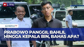 Presiden Prabowo Panggil Bahlil, Sjafrie Sjamsoeddin Hingga Kepala BIN ke Kertanegara, Ada Apa?