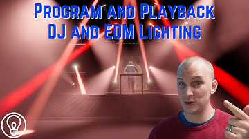 Program and Playback DJ/EDM Lighting with Me