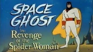 Space Ghost - Revenge of the Spider Woman