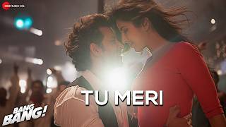 Download Lagu Bang Bang - Tu Meri feat Hrithik Roshan \u0026 Katrina Kaif | Vishal Shekhar MP3