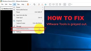 How to install VMware tools if the option is grayed out in VMware Workstation