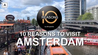 10 Reasons to visit Amsterdam | ​⁠@Ten-Reasons